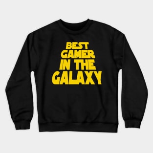 Best Gamer in the Galaxy Crewneck Sweatshirt